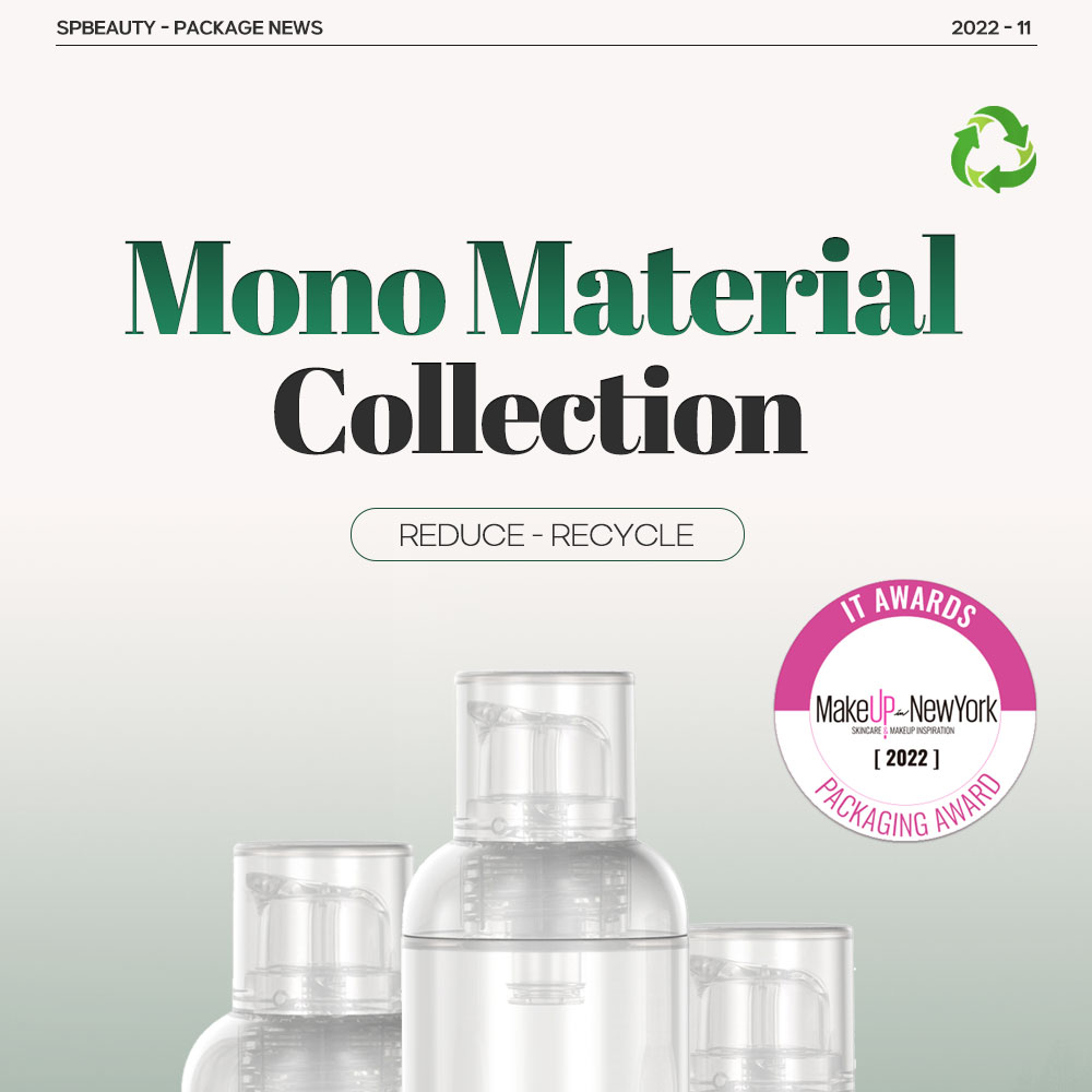 MONO MATERIAL COLLECTION